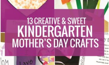 13 Creative and Sweet Kindergarten Mother’s Day Crafts