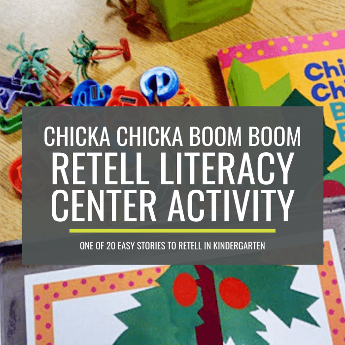 Chicka Chicka Boom Boom Retell Literacy Center Activity