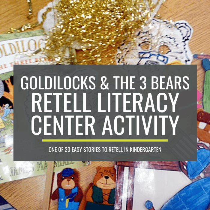 Goldilocks and the Three Bears Retell Literacy Center Activity