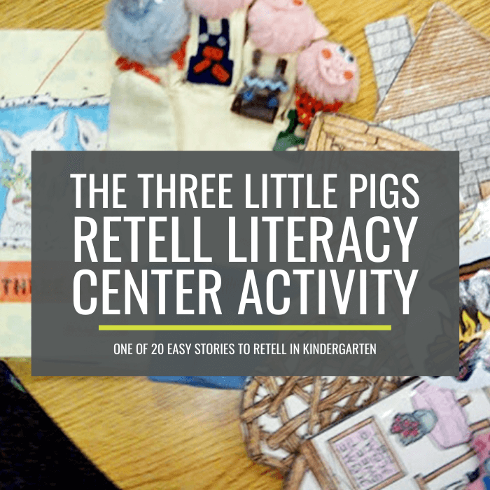 The Three Little Pigs Retell Literacy Center Activity