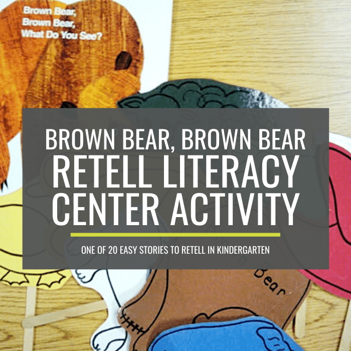 Brown Bear, Brown Bear, What Do You See? Retell Literacy Center Activity