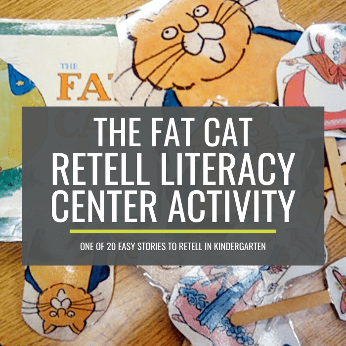 The Fat Cat Retell Literacy Center Activity