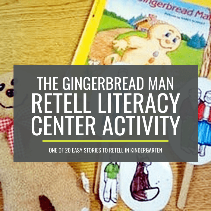 The Gingerbread Man Retell Literacy Center Activity