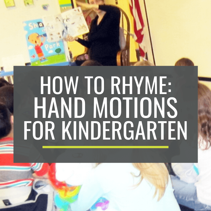 How to Rhyme: Hand Motions for Kindergarten