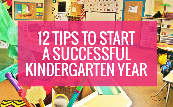 12 Tips to Start a Successful Kindergarten Year