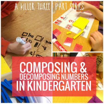 Composing and Decomposing Numbers in Kindergarten - I love the ideas in this series