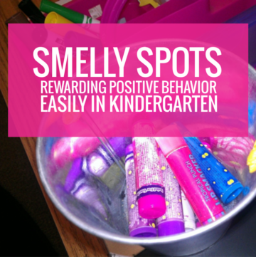 Smelly Spots - reward positive behavior easily in kindergarten