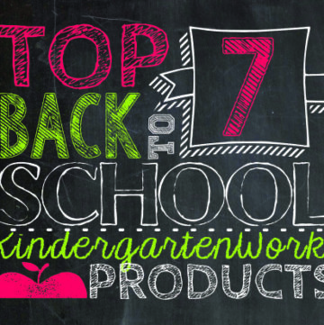 top 7 back to school products from KindergartenWorks