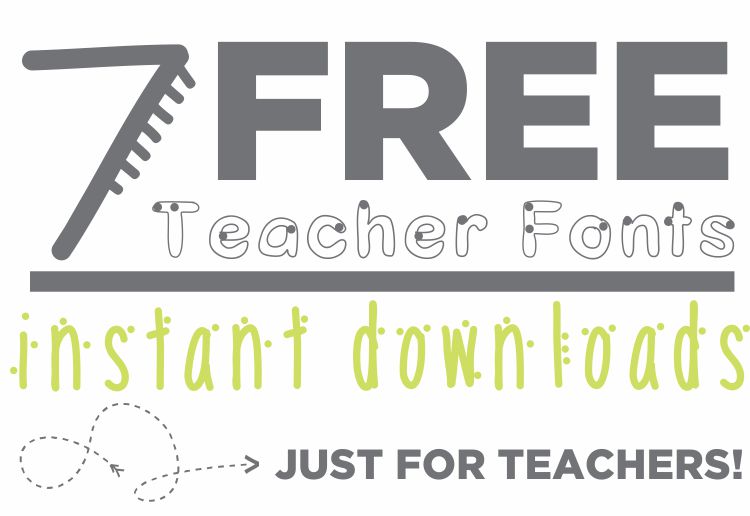 7 Free Fonts - From One Teacher to Another