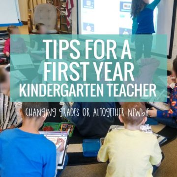 Tips for a first year kindergarten teacher - changing grades or altogether newbie