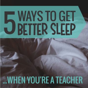 Better Sleep When You're a Teacher