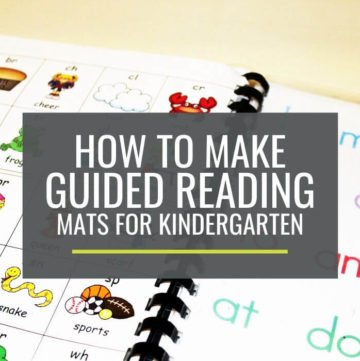 How to Make Guided Reading Mats for Kindergarten Groups