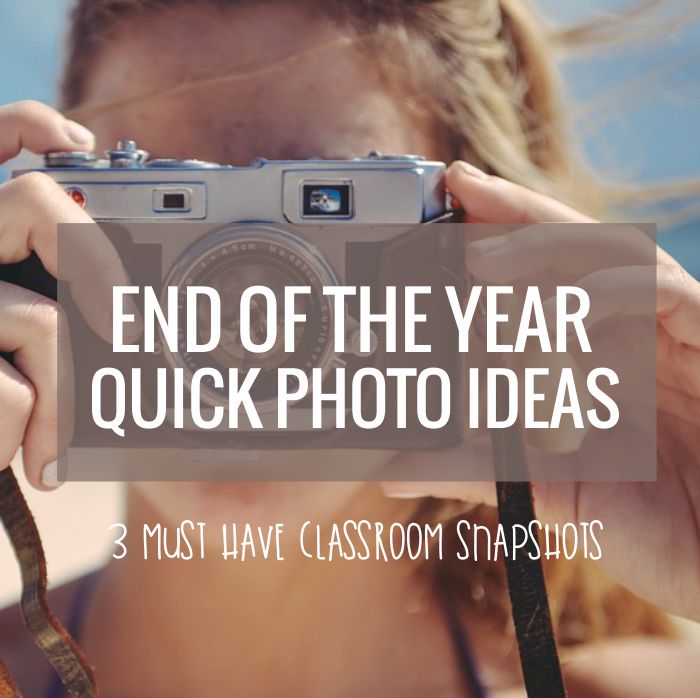 End of the Year Quick Photo Ideas