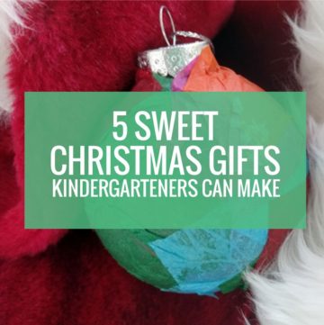 5 Sweet Christmas Gifts Kindergarteners Can Make for Parents