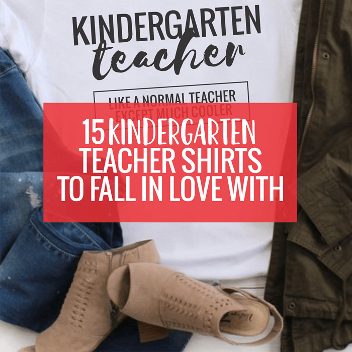 15 Kindergarten Teacher Shirts You Can Fall in Love With