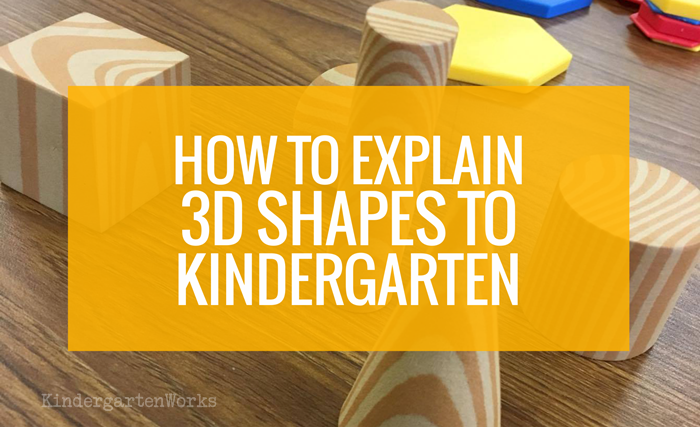 How to explain 3d shapes to kindergarten