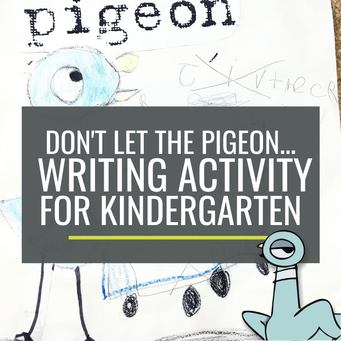 Don't Let the Pigeon Writing Activity