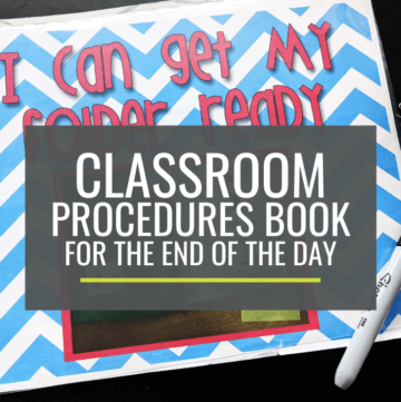 Classroom Procedures Book for the End of the Day for Kindergarten