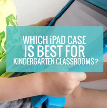 Which iPad Case is Best for Kindergarten