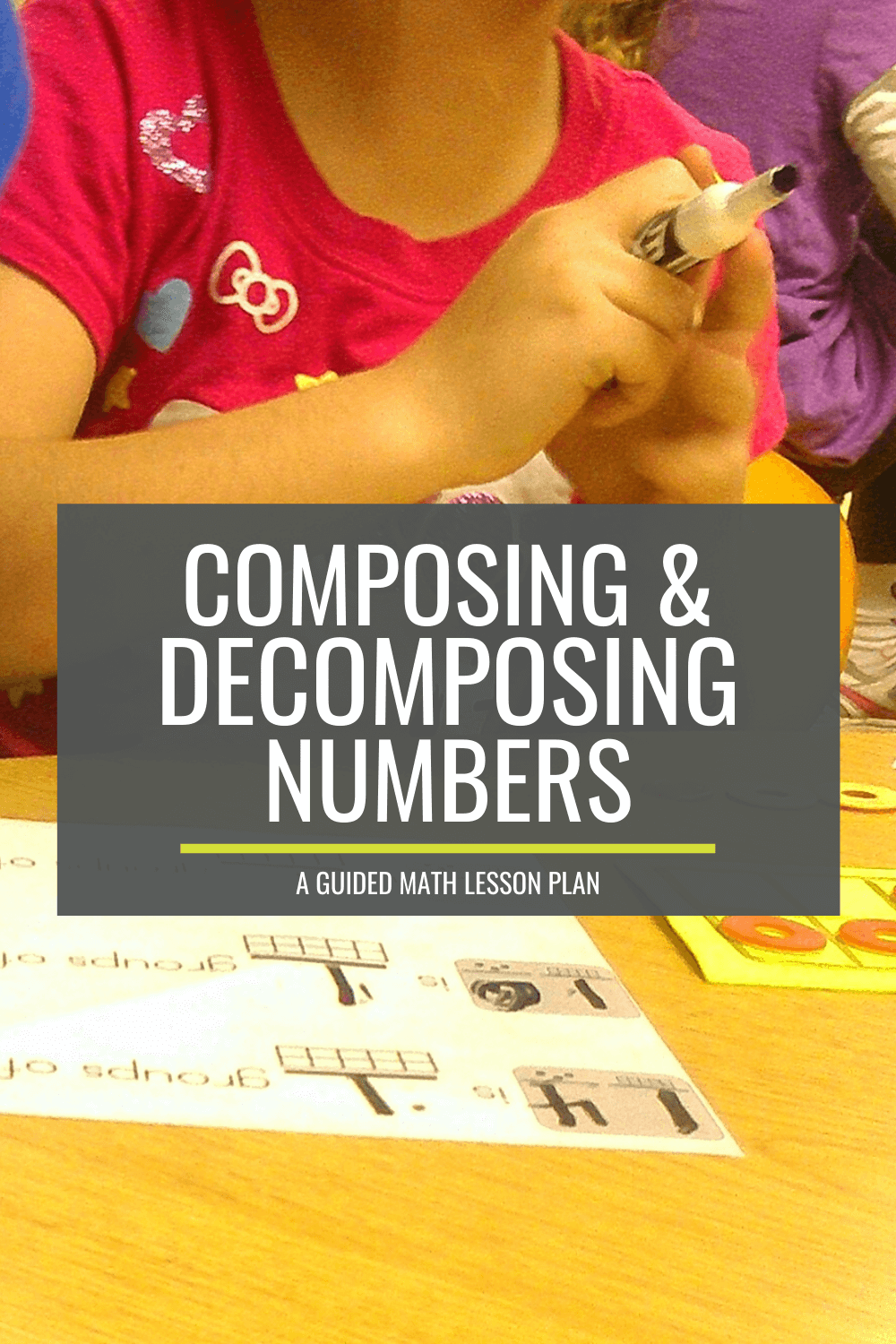 Composing and Decomposing Numbers: a Guided Math Lesson Plan Flow