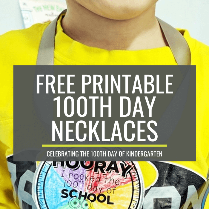 Cute 100th Day of School Printable Necklaces