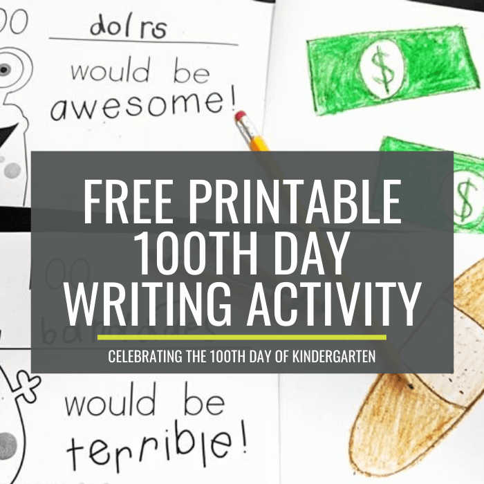 Hooray for 100! Free Writing Activity for 100th Day of Kindergarten