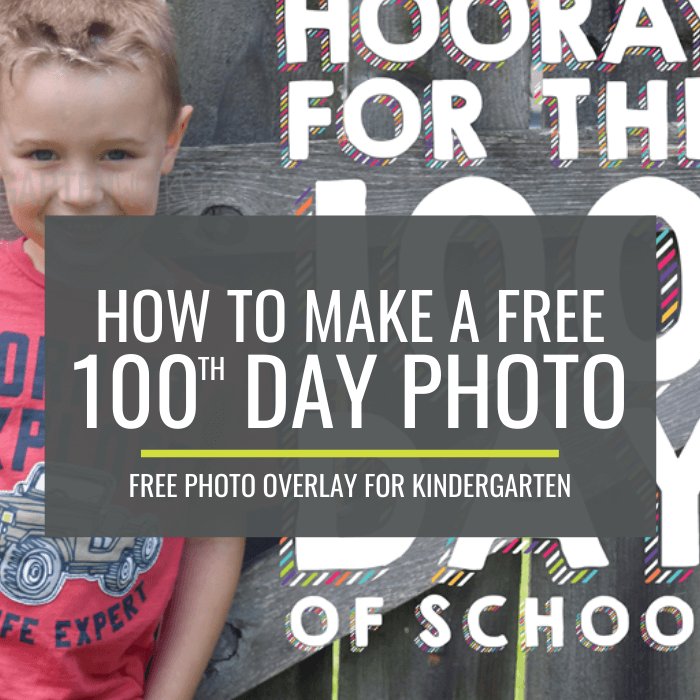 How to Make a Free 100th Day of Kindergarten Photo