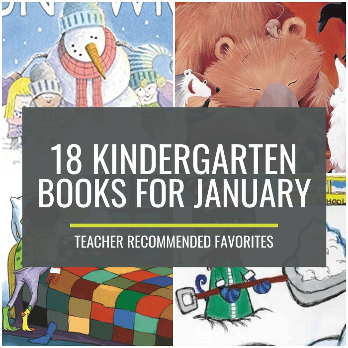 18 Kindergarten Books for January – Teacher Favorites