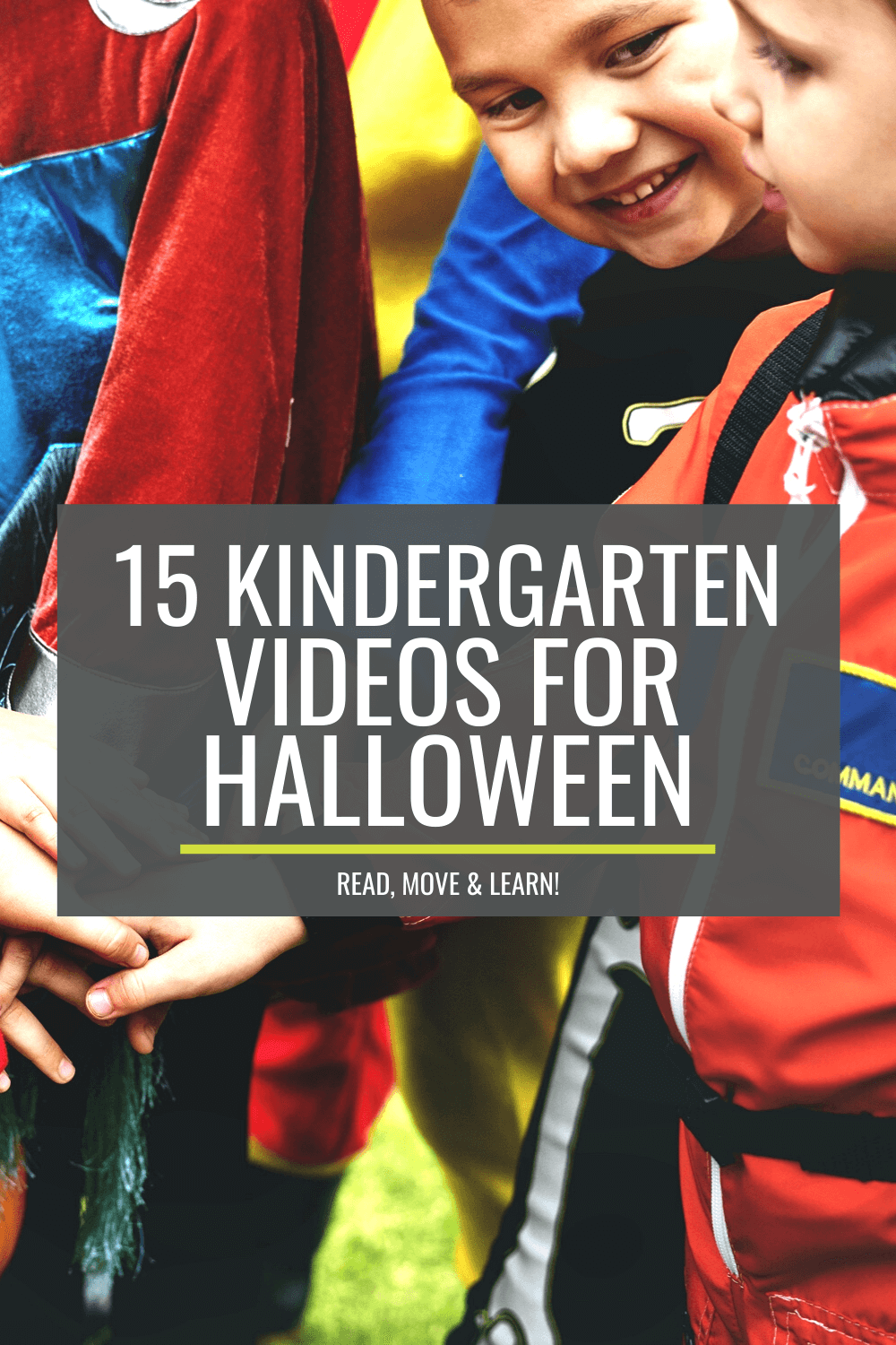 15 Kindergarten Videos for Halloween - Read, Move and Learn!