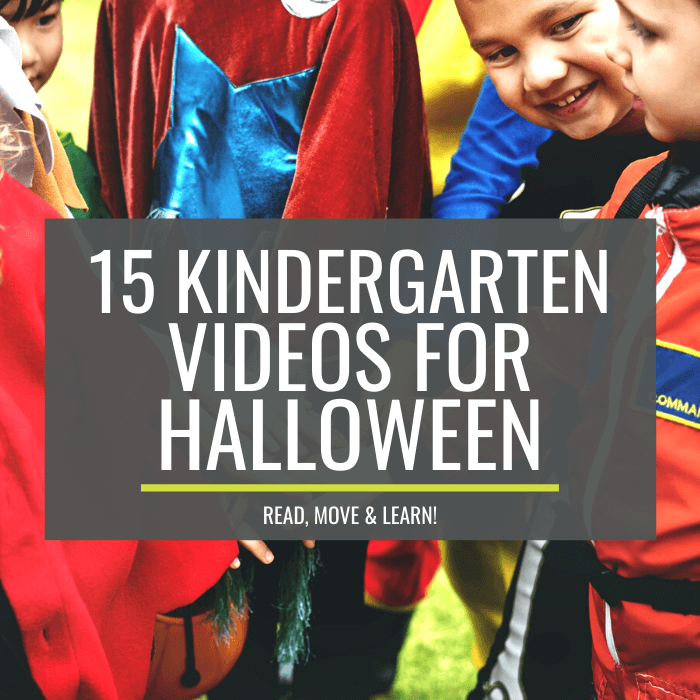 15 Kindergarten Videos for Halloween – Read, Move and Learn!